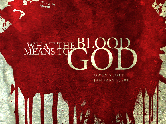 What The Blood Means To God