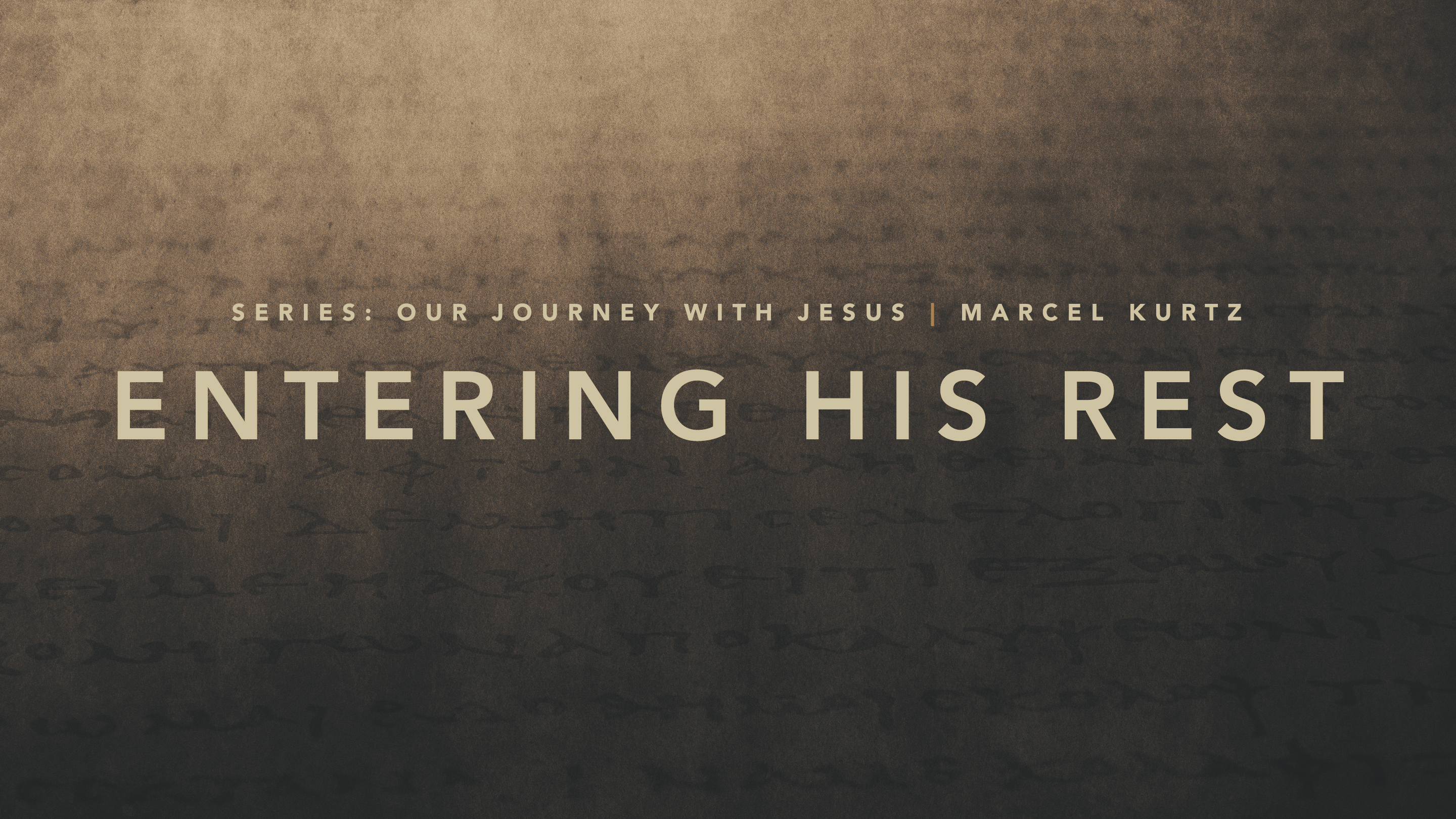 Our Journey with Jesus 02: Entering His Rest